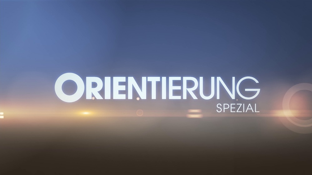 Orientierung Spezial Foto: ORF. Ver?ffentlichung honorarfrei nur f?r redaktionelle Berichterstattung in Sendungszusammenhang und mit Copyrightangabe. Kontakt: foto@orf.at